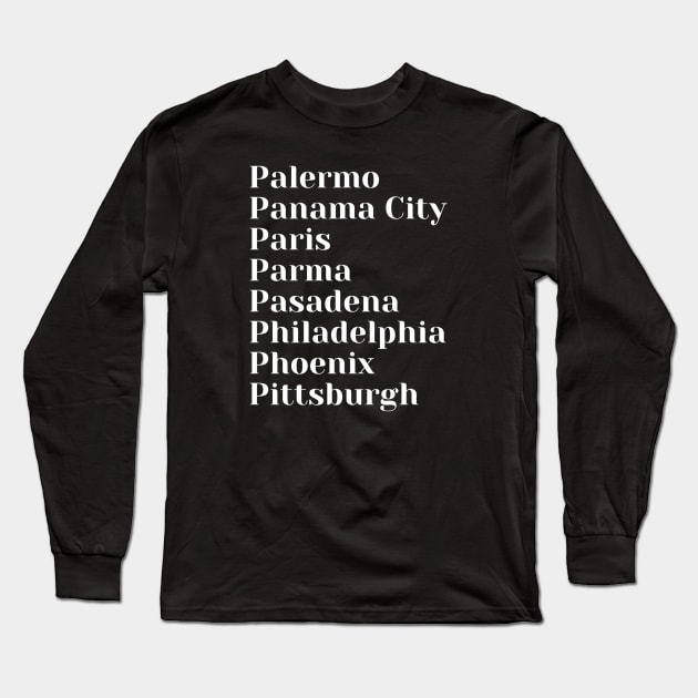 Cities starting with the letter, P, Mug, Tote, Pin Long Sleeve T-Shirt by DeniseMorgan